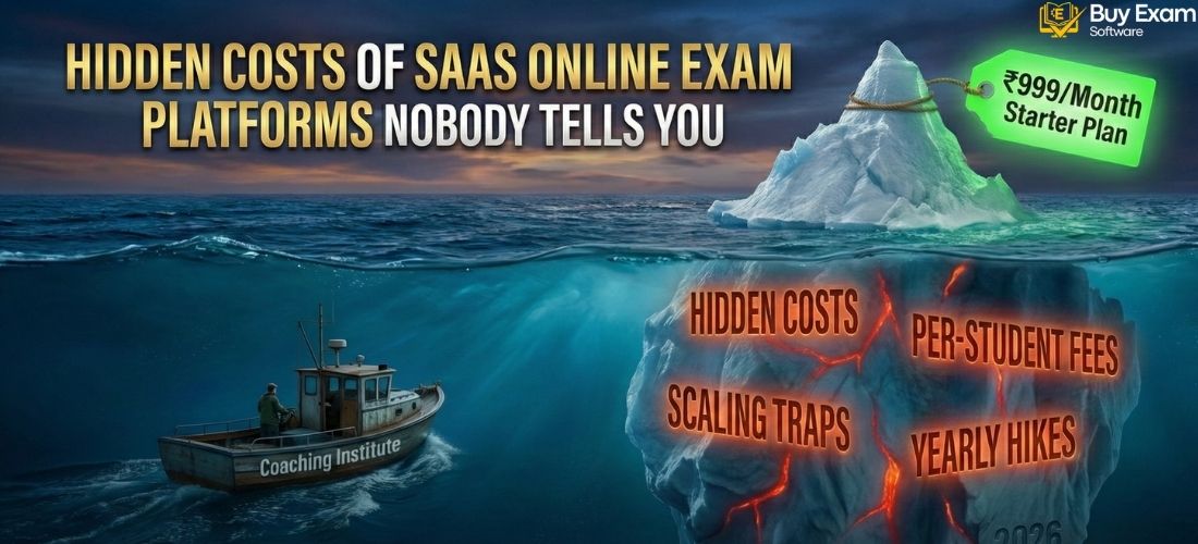 Hidden Costs of SaaS Online Exam Platforms Nobody Tells You.
