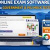 Online Exam Software for Government & PSU Mock Tests